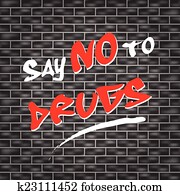 say no to drugs say no to drugs