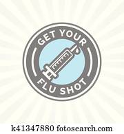 Get your flu shot vaccine sign with syringe icon badge