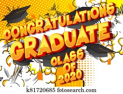 Congratulations Graduate Class of 2020. Congratulations Graduate Class of 2020.