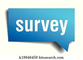Survey blue 3d realistic paper speech bubble isolated on white Survey blue 3d realistic paper speech bubble isolated on white