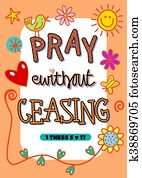 Pray without Ceasing Pray without Ceasing