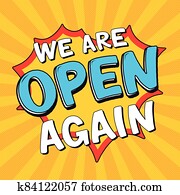 We Are Open Again Lettering. After lockdown reopening badge for small businesses, shops, cafes, restaurants. Hand drawn colored vector illustration. Welcome again poster. We Are Open Again Lettering. After lockdown reopening badge for small businesses, shops, cafes, restaurants. Hand drawn colored vector illustration. Welcome again poster.