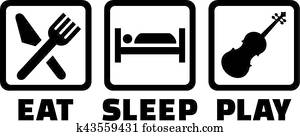Eat sleep play Violin Eat sleep play Violin