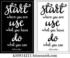 Inspirational quote Start where you Inspirational quote Start where you