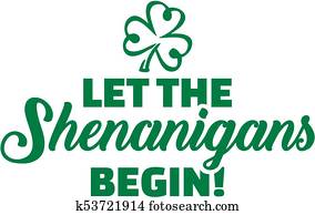 deixe, a, shenanigans, começar, -, st. dia patrick, slogan