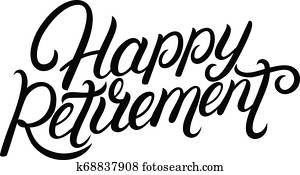 Happy Retirement hand written lettering. Happy Retirement hand written lettering.