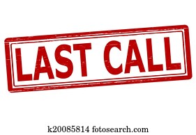 Last call Last call