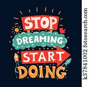 העצר, לחלום, התחיל, לעשות, -, מוטיבציה, צטט, פוסטר