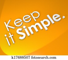 Keep It Simple 3D Word Background Easy Life Philosophy