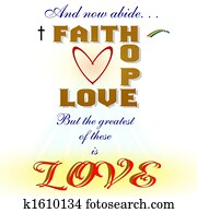 and the greatest of these is love and the greatest of these is love