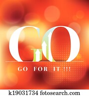 Go for it Go for it