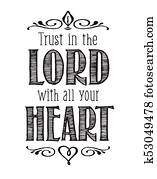 Trust in the Lord with All your Heart Trust in the Lord with All your Heart