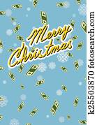 marry christmas. Falling money.  
