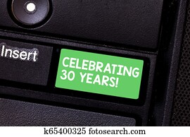 texto, señal, actuación, celebrar, 30, years., conceptual, foto, conmemorar, un, día especial, ser, 30, años, juntos, teclado, llave, intention, to crear, mensaje de la computadora, planchado, telclado numérico, idea.