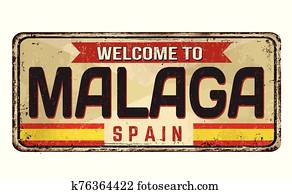 Welcome to Malaga vintage rusty metal sign Welcome to Malaga vintage rusty metal sign