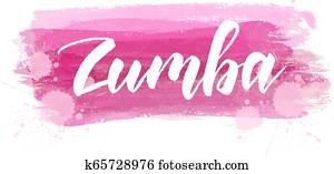 Zumba - lettering text on watercolor background Zumba - lettering text on watercolor background
