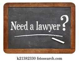 need a lawyer  question