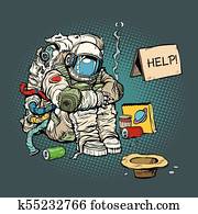 Crowdfunding concept. A poor homeless astronaut asks for money Crowdfunding concept. A poor homeless astronaut asks for money