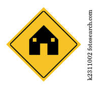 House road sign House road sign