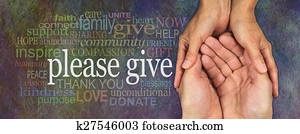 Please give generously Please give generously