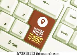 escrita, nota, mostrando, onde, investir, question., negócio, foto, showcasing, pedir, aproximadamente, onde, ponha, dinheiro, em, financeiro, esquemas, ou, partes, branca, pc, teclado, com, bloco de notas, acima, a, branca, experiência.