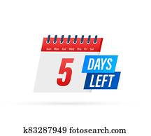 5 Days Left label on white background. Flat icon. Vector illustration. 5 Days Left label on white background. Flat icon. Vector illustration.