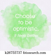 Inspirational motivating quote on paper with watercolor backgrou Inspirational motivating quote on paper with watercolor backgrou