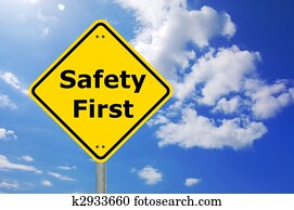 safety first safety first