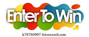 Enter to Win in color bubble background Enter to Win in color bubble background