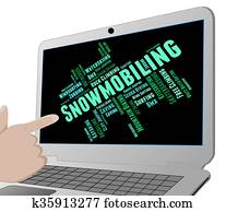 Snowmobiling Word Represents Winter Sports And Snowcross Snowmobiling Word Represents Winter Sports And Snowcross