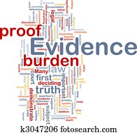 Evidence proof background concept Evidence proof background concept