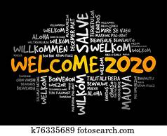 WELCOME 2020 word cloud in different languages WELCOME 2020 word cloud in different languages