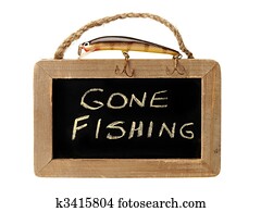 Fishing lure on top of gone fishing sign