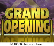 Grand Opening Grand Opening