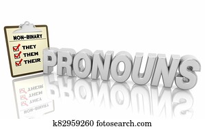 Pronouns Gender Non-Binary They Their Them Checklist 3d Illustration Pronouns Gender Non-Binary They Their Them Checklist 3d Illustration
