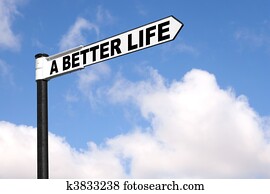 A better life signpost