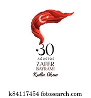 30 August Victory Day Happy Birthday (30 agustos zafer bayrami kutlu olsun) 30 August Victory Day Happy Birthday (30 agustos zafer bayrami kutlu olsun)