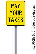 Pay Your Taxes Pay Your Taxes