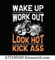 Wake up workout look hot , Fitness Quote Wake up workout look hot , Fitness Quote