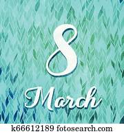 8 March