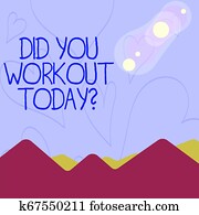 conceptueel, hand het schrijven, weergeven, did, u, workout, today., zakelijk, foto, showcasing, vragen, indien, gemaakt, sessie, lichamelijke oefening, aanzicht, van, kleurrijke bergen, en, heuvels, lunair, en, zonne, eclipse.