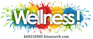 wellness word in splash?s background wellness word in splash?s background