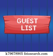 Writing note showing Guest List. Business photo showcasing a list of showing who are allowed to enter the show or an event Wooden board rectangle shaped wood attached color background. Writing note showing Guest List. Business photo showcasing a list of showing who are allowed to enter the show or an event Wooden board rectangle shaped wood attached color background.