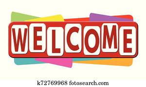 Welcome banner or label for business promotion Welcome banner or label for business promotion