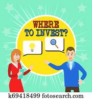 escrita, nota, mostrando, onde, investir, question., negócio, foto, showcasing, pedir, aproximadamente, onde, ponha, dinheiro, em, financeiro, esquemas, ou, shares.