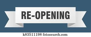 re-opening ribbon. re-opening paper band banner sign re-opening ribbon. re-opening paper band banner sign