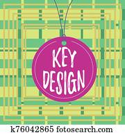 Text sign showing Key Design. Conceptual photo a necessary or very important realization of a concept or idea Badge circle label string rounded empty tag colorful background small shape. Text sign showing Key Design. Conceptual photo a necessary or very important realization of a concept or idea Badge circle label string rounded empty tag colorful background small shape.