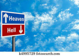Photo realistic ' heaven / hell' sign, with space for your text Photo realistic ' heaven / hell' sign, with space for your text