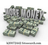 More Money Words Cash Stacks Piles Earn Greater Income Pay