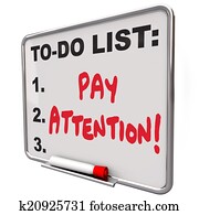 Pay Attention Message Board Attentive Conscious Awareness